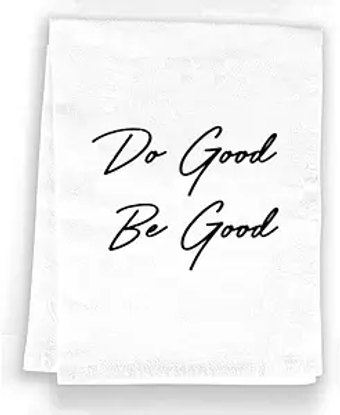 Tea Towels for Kitchen Decorative Cute Kitchen Towels with Sayings (Do Good Be Good) Decorative Kitchen Towels | Farmhouse Kitchen Towels Set | Tea Towel Farmhouse | Cute Dish Towels