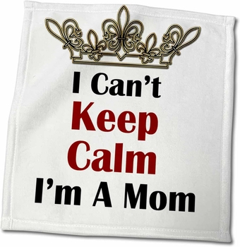 Anne Marie Baugh - Phrases - I Cant Keep Calm Im A Mom with A Crown - Towels (twl-213938-3)